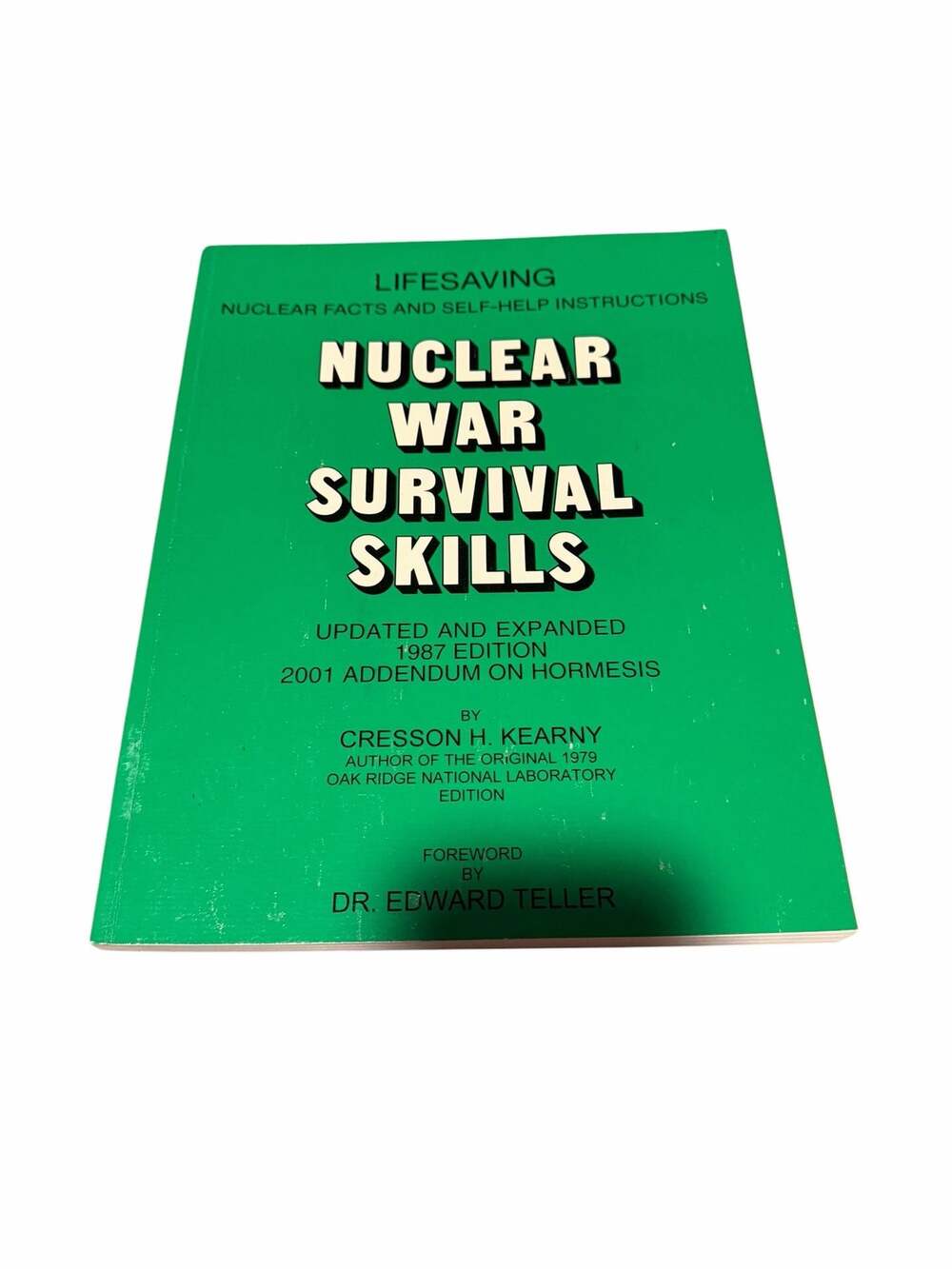 Nuclear War Survival Skills Updated 1987 2001 Addendum Hormesis Edward Teller